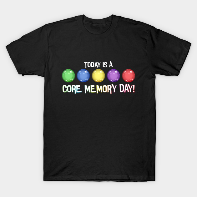 core memory day t shirt